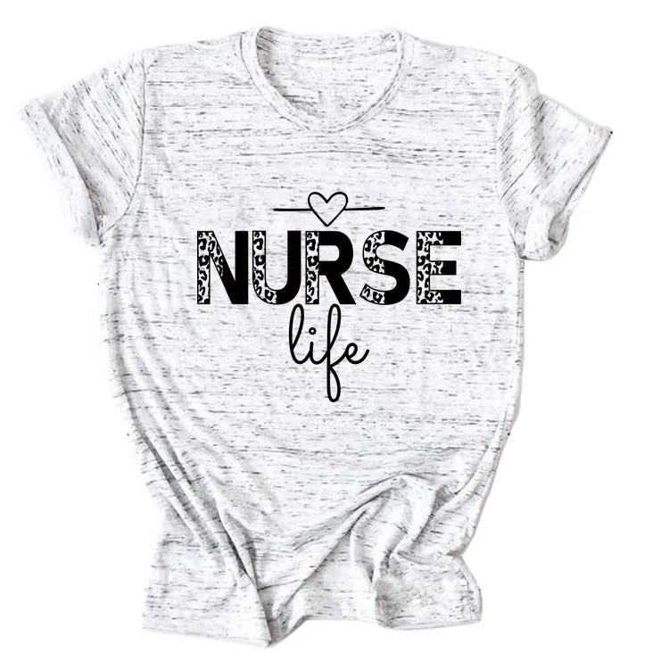 NURSE Life Letter Crew Neck Loose Short Sleeve Casual T-Shirt Women