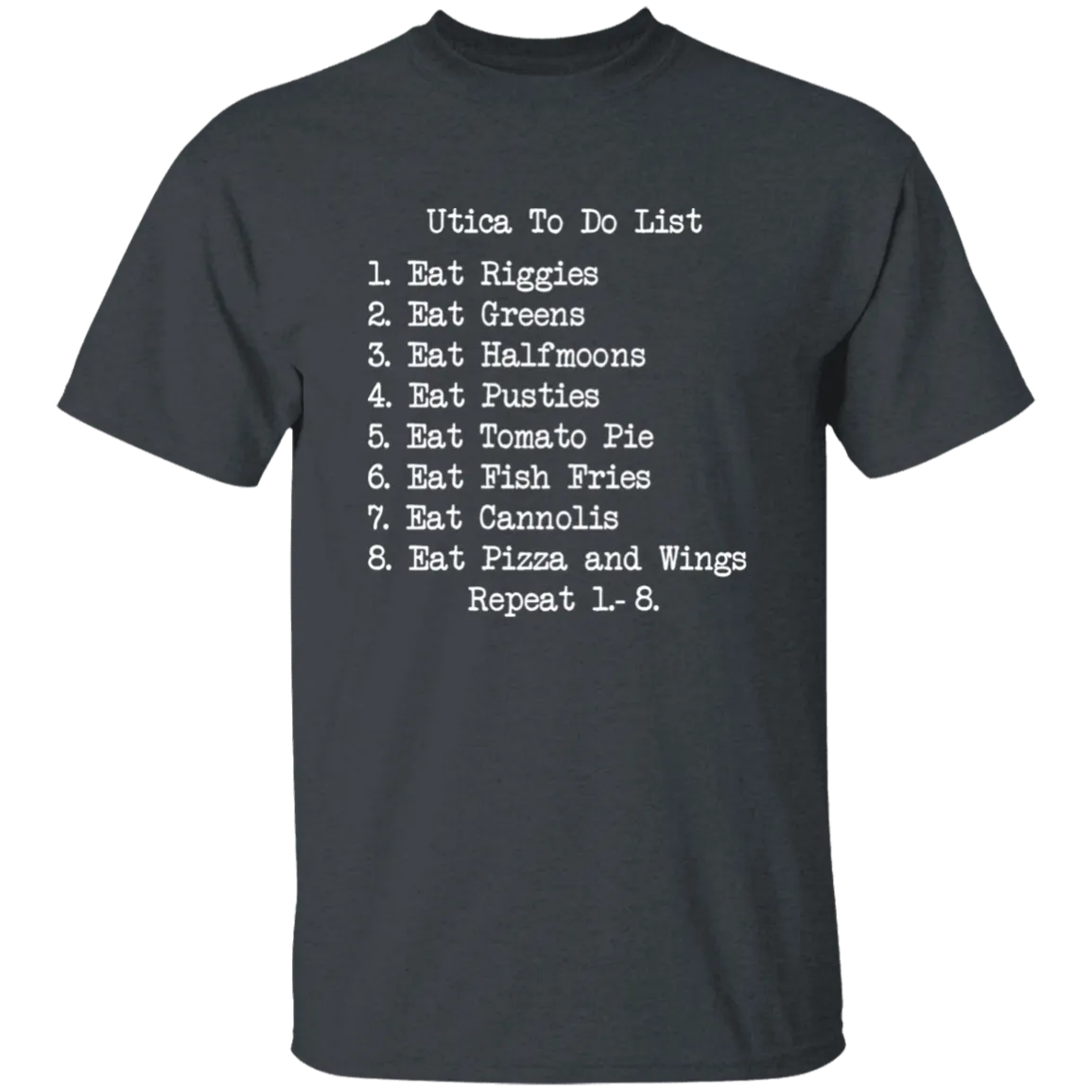 Utica To Do List T-Shirt