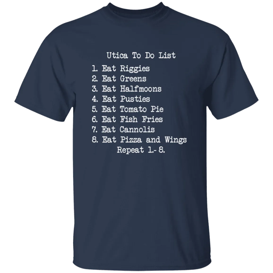 Utica To Do List T-Shirt