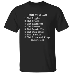Utica To Do List T-Shirt